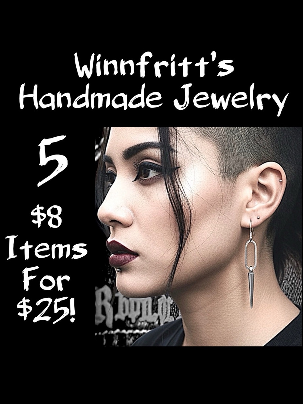 All $8 items are 5 For $25! Winnfritt’s Handmade Jewelry